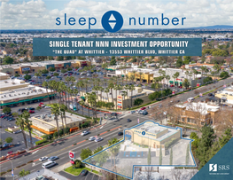 Single Tenant Nnn Investment Opportunity “The Quad” at Whittier - 13553 Whittier Blvd, Whittier Ca