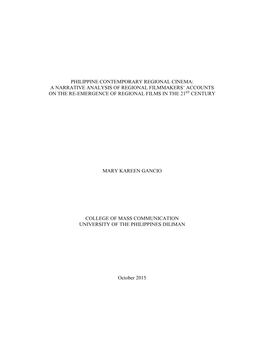 Philippine Contemporary Regional Cinema: a Narrative Analysis of Regional Filmmakers’ Accounts on the Re-Emergence of Regional Films in the 21St Century