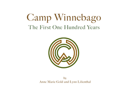 Camp Winnebago the First One Hundred Years