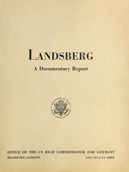 Landsberg : a Documentary Report