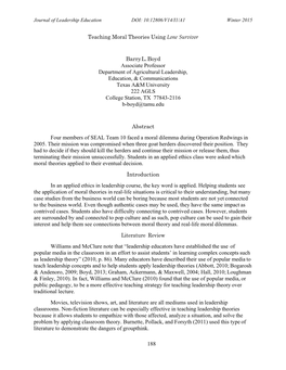188 Teaching Moral Theories Using Lone Survivor Barry L. Boyd Associate Professor Department of Agricultural Leadership, Educati