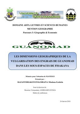 Les Dimensions Geographiques De La Vulgarisation Des Engrais De Guanomaddans Les Sous-Espaces De Fisakana