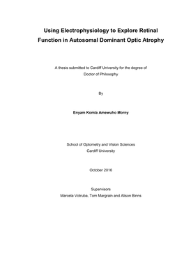 Using Electrophysiology to Explore Retinal Function in Autosomal Dominant Optic Atrophy