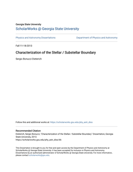 Characterization of the Stellar / Substellar Boundary