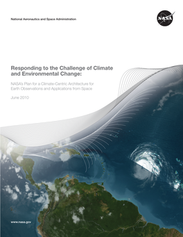 Responding to the Challenge of Climate and Environmental Change