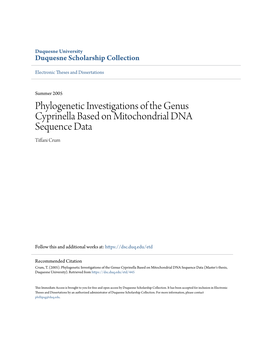 Phylogenetic Investigations of the Genus Cyprinella Based on Mitochondrial DNA Sequence Data Tiffani Crum