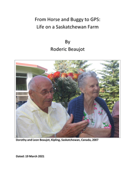 Life on a Saskatchewan Farm by Roderic Beaujot