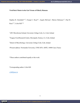 Viral Dark Matter in the Gut Virome of Elderly Humans Stephen R. Stockdale*,1,2, Feargal J. Ryan*,1, Angela Mccann1, Marion Dalm