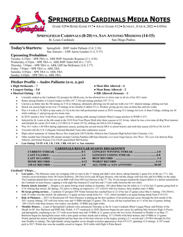 Springfield Cardinals Media Notes Game #29  Home Game #17  Away Game #12  Sunday, June 6, 2021  6:05Pm