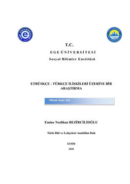 EGE Ü N İ VERS İ TES İ S Osyal B Ili Ml Er E Nstit Ü S Ü ETRÜSKÇE