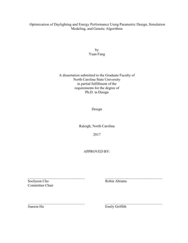 Optimization of Daylighting and Energy Performance Using Parametric Design, Simulation Modeling, and Genetic Algorithms by Yuan