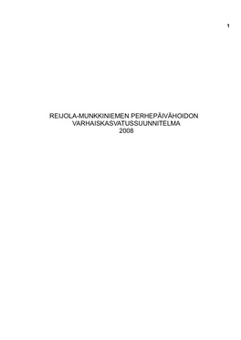 Reijola-Munkkiniemen Perhepäivähoidon Varhaiskasvatussuunnitelma 2008 2