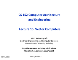 CS 152 Computer Architecture and Engineering Lecture 15: Vector