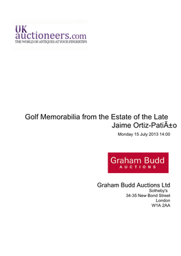 Golf Memorabilia from the Estate of the Late Jaime Ortiz-Patiã±O Monday 15 July 2013 14:00
