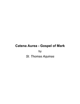 Catena Aurea - Gospel of Mark by St