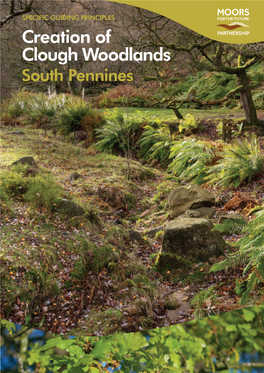 Creation of Clough Woodlands South Pennines Contents