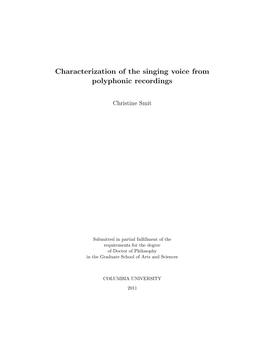 Characterization of the Singing Voice from Polyphonic Recordings