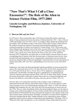 The Role of the Alien in Science Fiction Film, 1977-2001 Lincoln Geraghty and Rebecca Janicker, University of Nottingham, UK