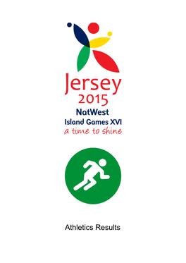 Athletics Results Natwest Island Games ‐ Jersey 2015