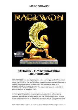 Marc Straus Raekwon – Fly International Luxurious