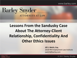 Lessons from the Sandusky Case About the Attorney-Client Relationship, Confidentiality and Other Ethics Issues