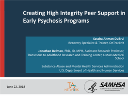 Creating High Integrity Peer Support in Early Psychosis Programs