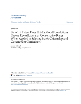 To What Extent Does Haidt's Moral Foundations Theory Reveal Liberal Or Conservative Biases When Applied to Selected State