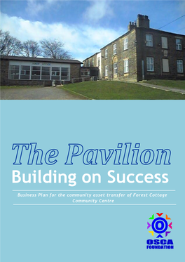 The OSCA Pavilion Business Plan - Forest Cottage