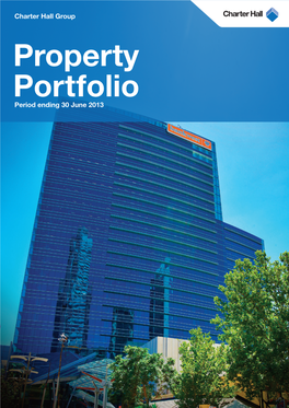 Property Portfolio Period Ending 30 June 2013 2 / Contents Contents