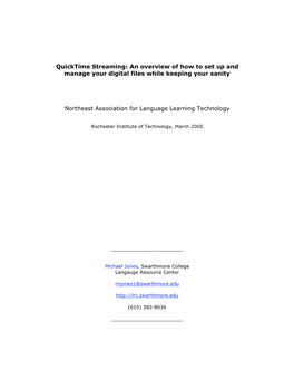 Quicktime Streaming: an Overview of How to Set up and Manage Your Digital Files While Keeping Your Sanity Northeast Association