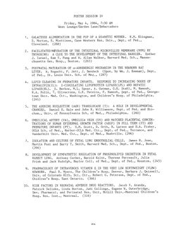 POSTER SESSION IV Friday, May 4, 1984, 7:30 AM West Lounge/Garden Lane/Embarcadero