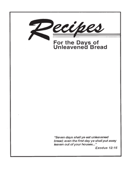 Recipes for the Days of Unleavened Bread Copyright © the Church of God, International