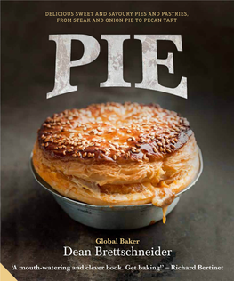 Puff Pastry Are All Used in This Book – Some Basic and Some Innovative, with Many Flavour Twists and Combinations