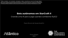 Bots Autônomos Em Starcraft II Criando Uma IA Para O Jogo Usando O Ambiente Pysc2