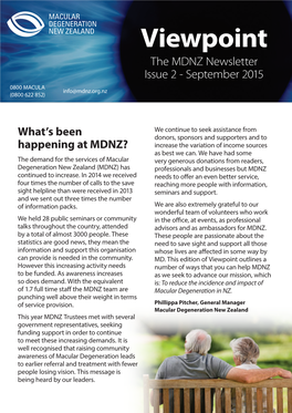 Viewpoint the MDNZ Newsletter Issue 2 - September 2015 0800 MACULA Info@Mdnz.Org.Nz (0800 622 852)