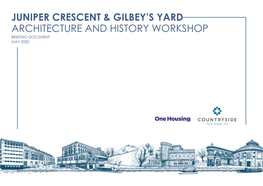 Juniper Crescent & Gilbey's Yard Architecture And