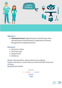 Abdominal Hernias: Inguinal Hernias, Ventral Hernias, Rare ​ External Hernias, Internal Hernias, Complications of Hernias, Management of Complicated Hernias