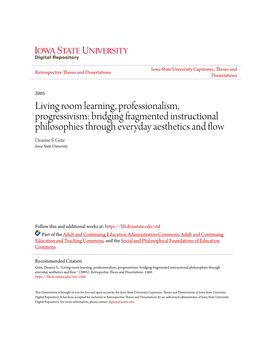 Living Room Learning, Professionalism, Progressivism: Bridging Fragmented Instructional Philosophies Through Everyday Aesthetics and Flow Deanne S