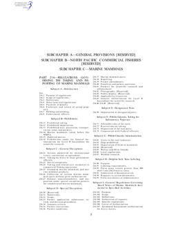 Subchapter B—North Pacific Commercial Fisheries [Reserved] Subchapter C—Marine Mammals