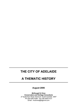 The City of Adelaide a Thematic History