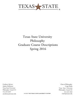 Texas State University Philosophy Graduate Course Descriptions Spring 2016