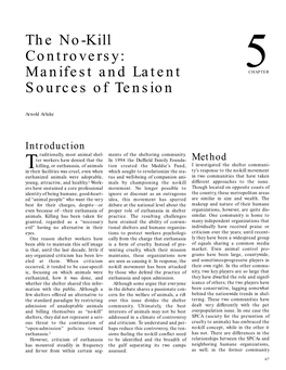 The No-Kill Controversy: Manifest and Latent Sources of Tension 69 Ers from a More Important Matter