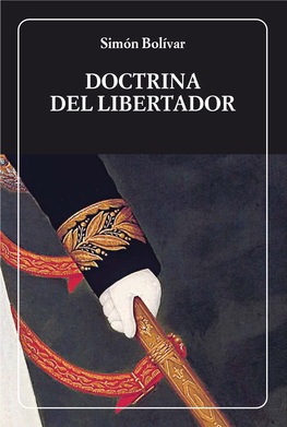 DOCTRINA DEL LIBERTADOR BIBLIOTECA AYACUCHO Es Una De Las Experiencias Editoriales Más Importantes De La Cultura Latinoamericana