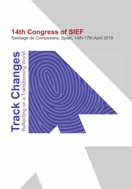 14Th Congress of SIEF Santiago De Compostela, Spain, 14Th-17Th April 2019 SIEF2019 Congress Timetable