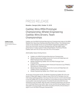 Cadillac Wins IMSA Prototype Championship, Whelen Engineering Cadillac Wins Drivers, Team Championships