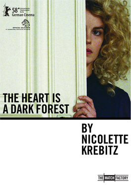 By Nicolette Krebitz the Heart Is a Dark Forest