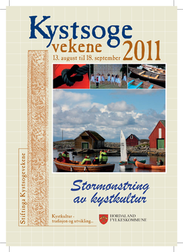 Stormønstring Av Kystkultur Velkomen Til Kystsogevekene 2011!