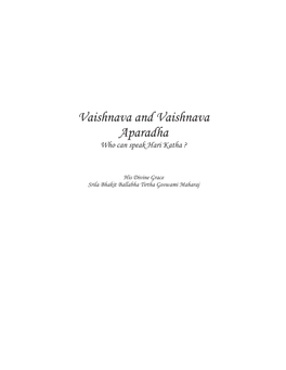 Vaishnava and Vaishnava Aparadha Who Can Speak Hari Katha ?