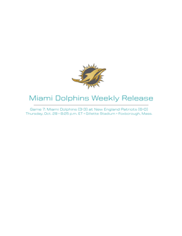 Miami Dolphins Weekly Release