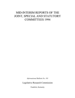 Mid-Interim Reports of the Joint, Special and Statutory Committees 1994